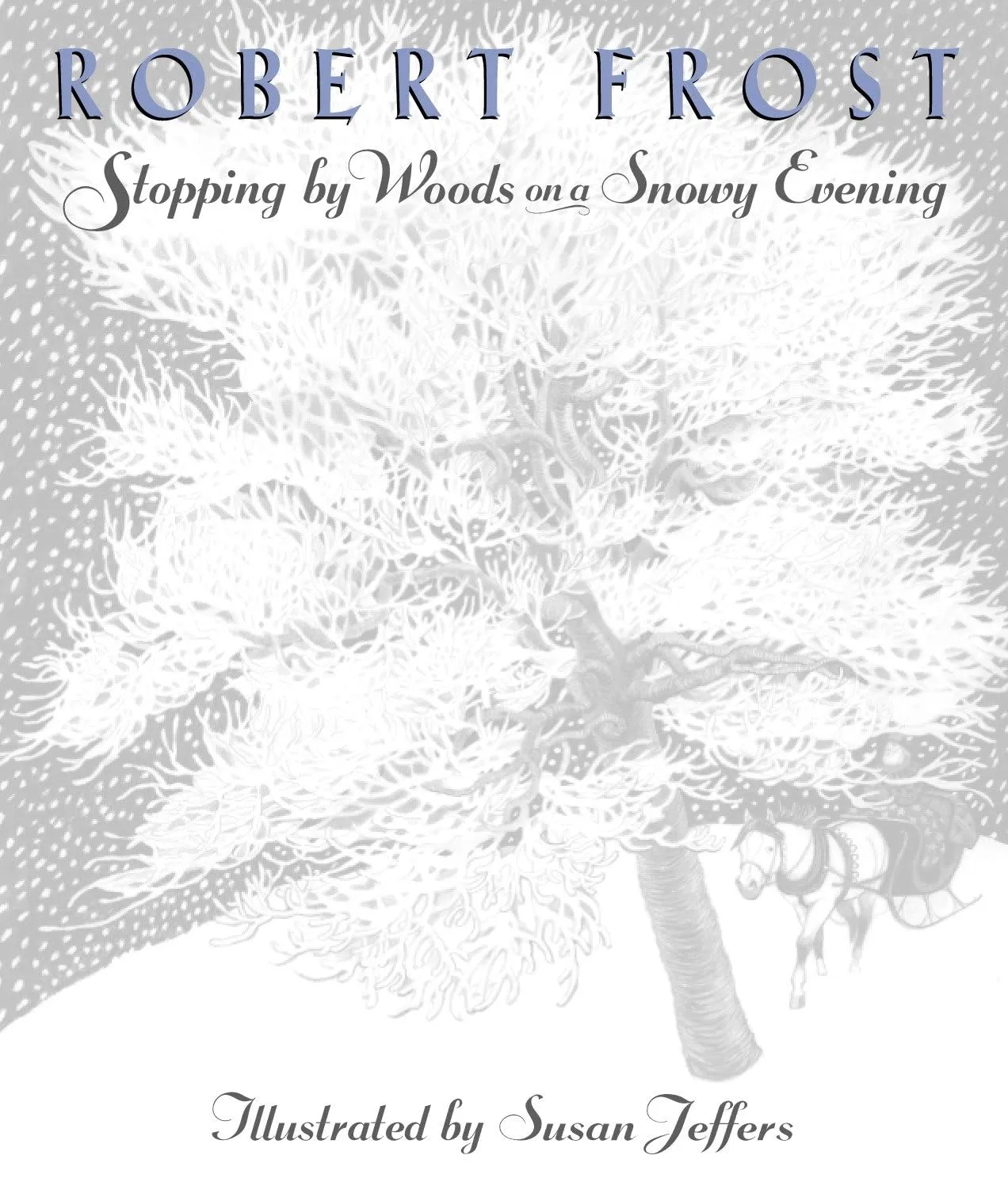 Stopping by Woods on a Snowy Evening Hardcover  Picture Book, September 24, 2001