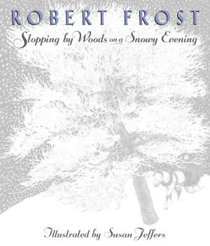 Stopping by Woods on a Snowy Evening Hardcover  Picture Book, September 24, 2001